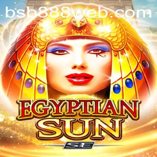 Descubra o Fascinante Mundo de EgyptianSunSE com a Palavra-Chave bsb888